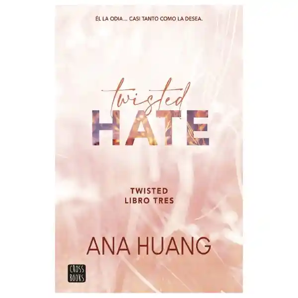 Twisted Hate - Ana Huang