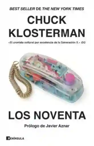 Los Noventa - Klosterman Chuck