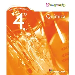 Química 4 Bicentenario Medios - Santillana