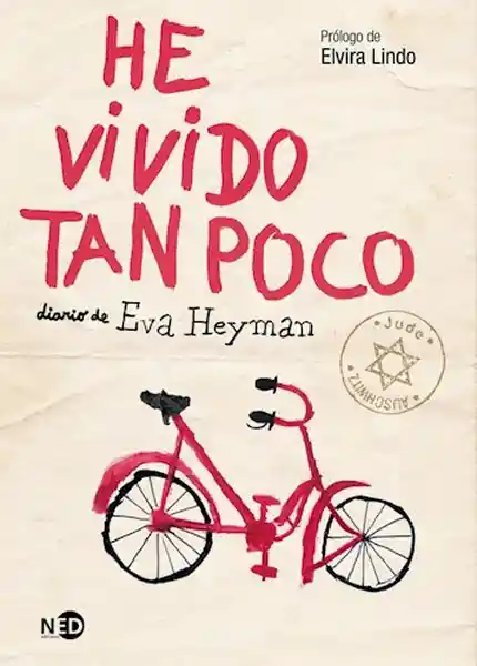 He Vivido Tan Poco Diario de Eva Heyman - Eva Heyman