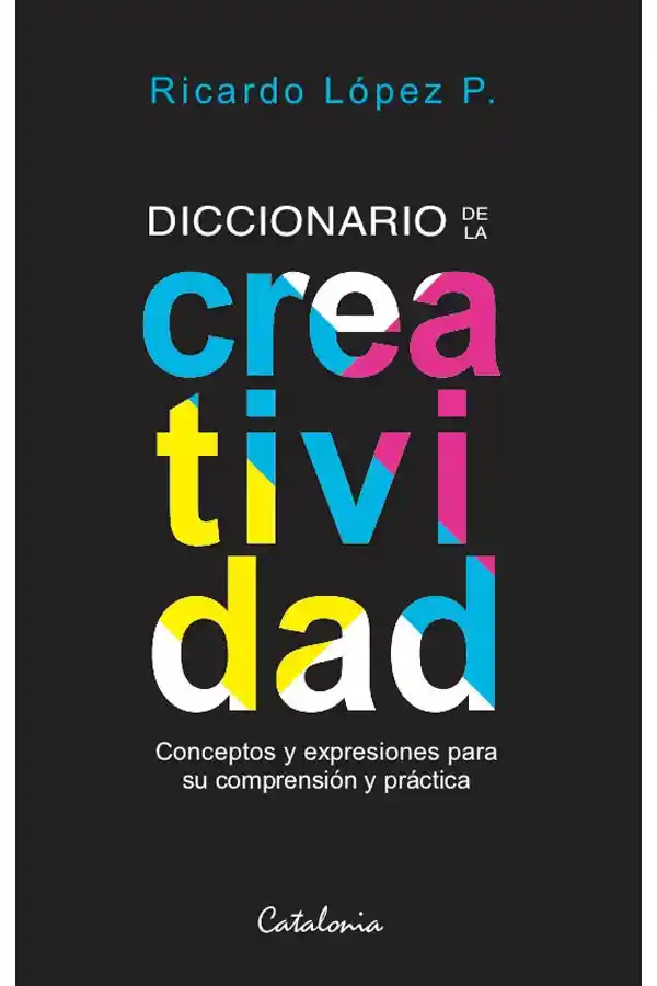 Diccionario De La Creatividad
