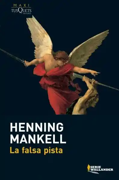 La Falsa Pista - Mankell Henning