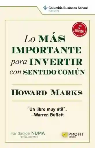 Lo Mas Importante Para Invertir Con Sentido Común - Marks Howard