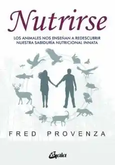 Fred Provenza - Nutrirse