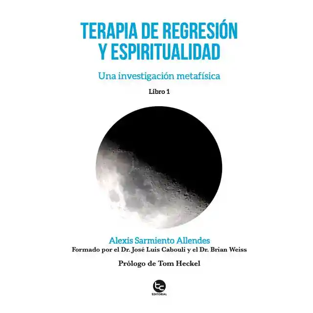 Terapia de Regresión y Espiritualidad - Sarmiento Allendes