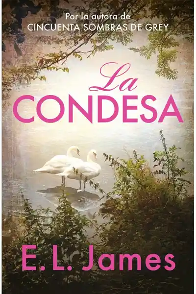 La Condesa - E.L. James