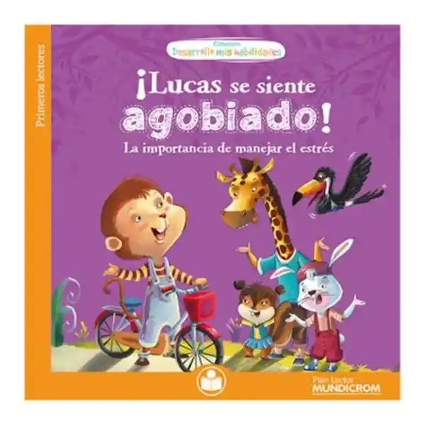 Libro Lucas se Siente Agobiado Desarrollo Mis Habilidades