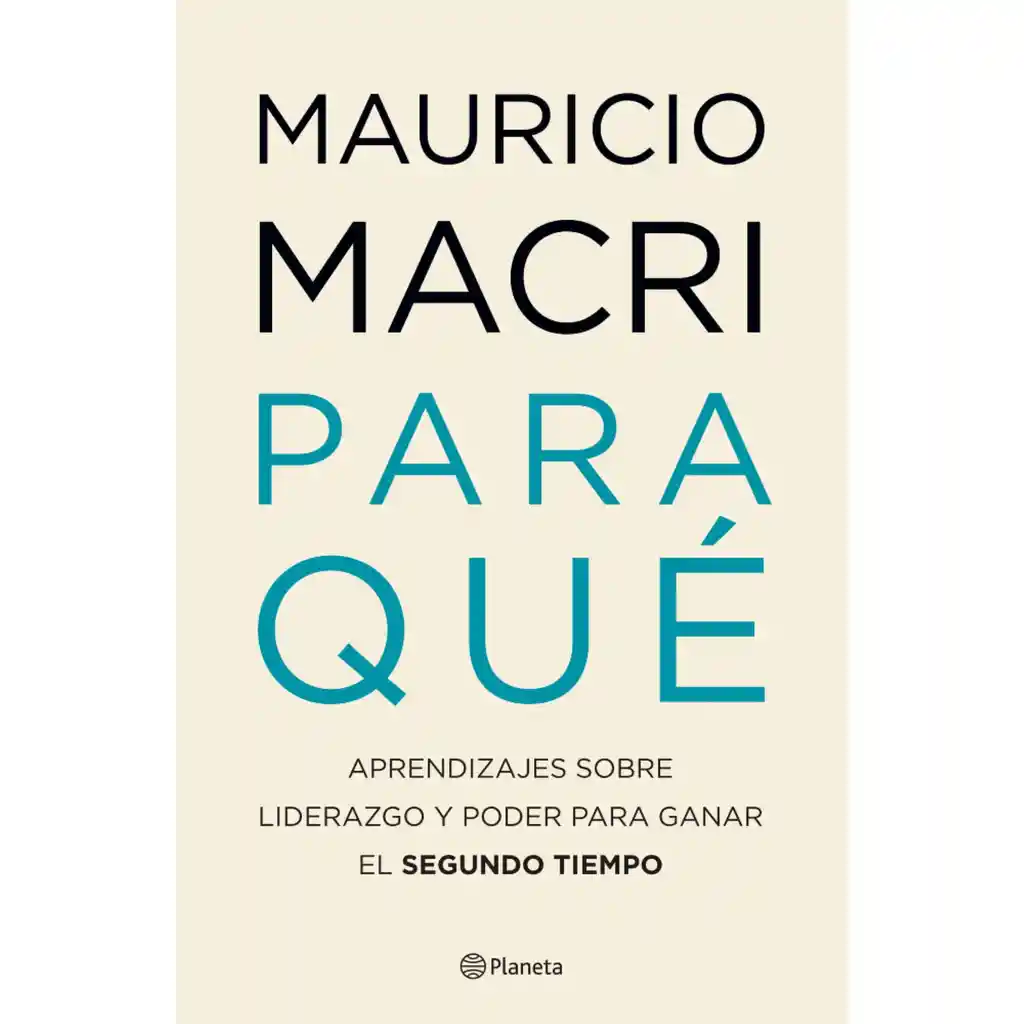 Para Qué - Macri Mauricio