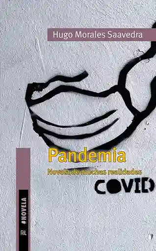 Pandemia. Novela de Muchas Realidades