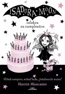 Isadora Moon Celebra su Cumpleaños