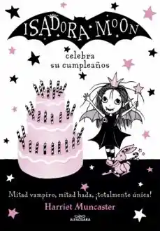 Isadora Moon Celebra su Cumpleaños