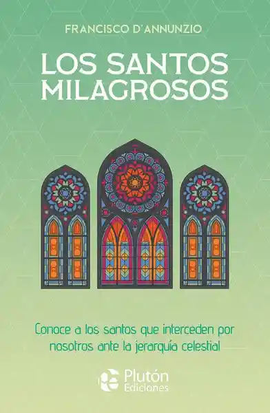 Los Santos Milagrosos