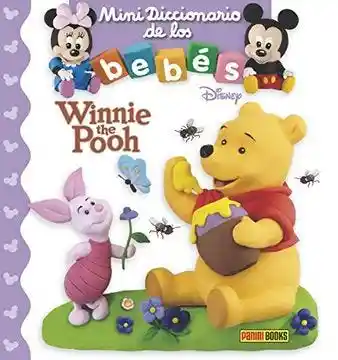 Winnie The Pooh (Minidiccionario de Los Bebes)