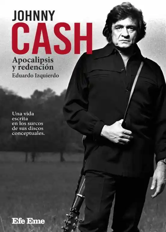 Johnny Cash. Apocalipsis y Redencion