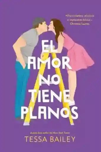 El Amor no Tiene Planos - Bailey Tessa