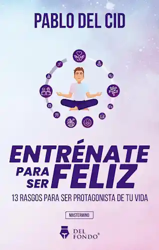 Entrenate Para Ser Feliz