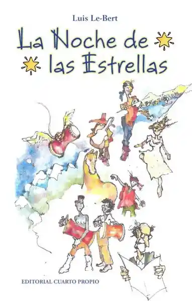 La Noche de Las Estrellas - Luis Le - Bert