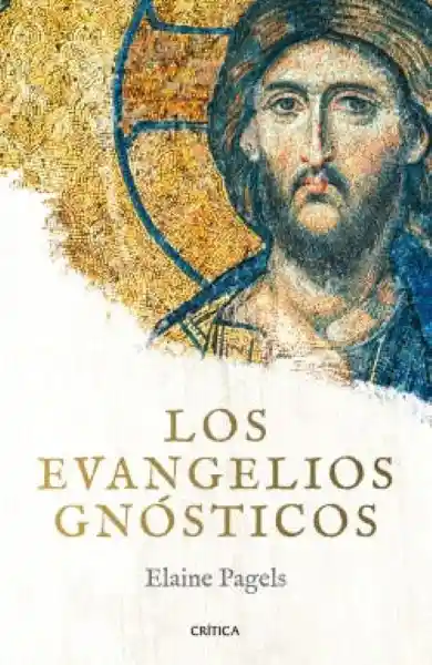 Los Evangelios Gnosticos - Pagels Elaine