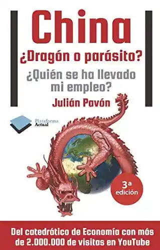 China ¿Dragon o Parasito? Hacia la Era Del Coronavirus