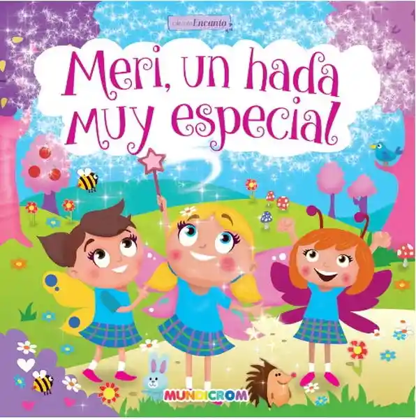 Meri un Hada Muy Especial