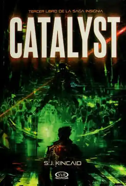 Catalyst - S. J. Kincaid