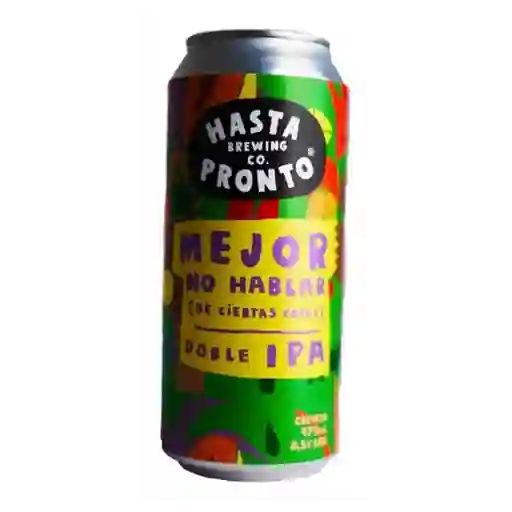 Hasta pronto mejor no hablar  473 ml