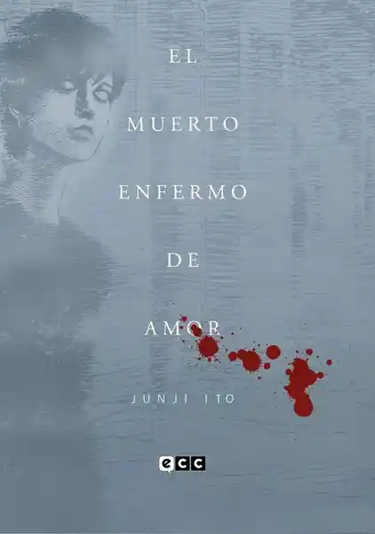 El Muerto Enfermo de Amor - Ito Junji