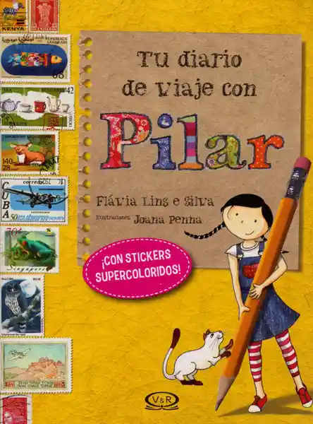 Tu Diario de Viaje con Pilar - Flavia Lins e Silva