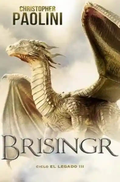 Brisingr El Legado #3 - Paolini Christopher