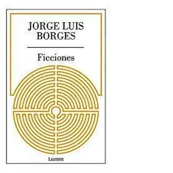 Ficciones - Borges Jorge Luis