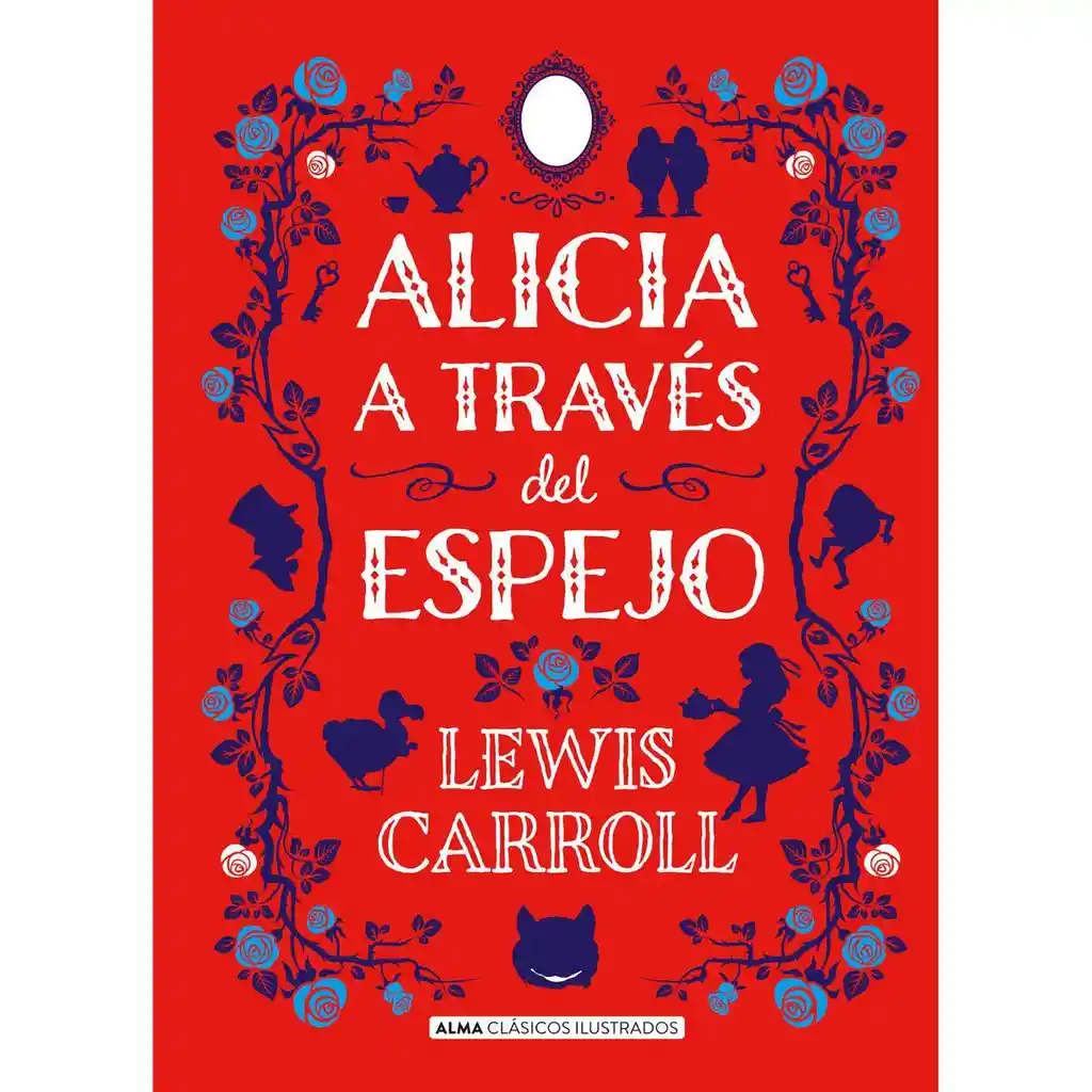 Alicia a Traves Del Espejo - Lewis Carroll 42