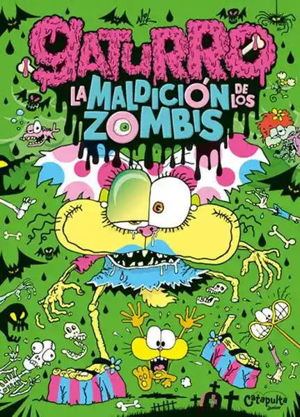 Gaturro: La Mandicion de Los Zombis - Cristian Gustavo Dzwonik