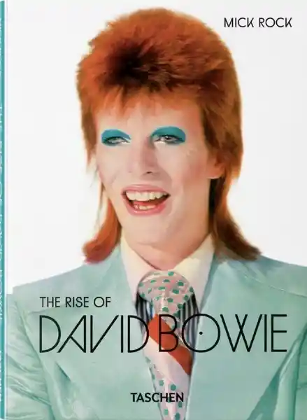 Mick Rock. The Rise of David Bowie 1972-1973 - Taschen