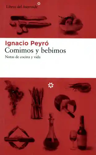 Comimos y Bebimos - Pero Ignacio