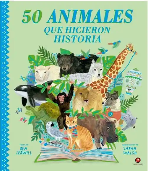 50 Animales Que Hicieron Historia