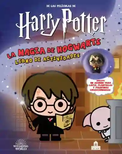 Harry Potter. La Magia de Hogwarts