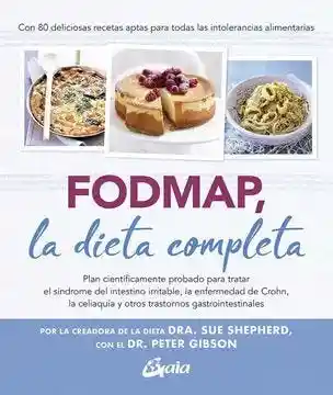 Fodmap. La Dieta Completa