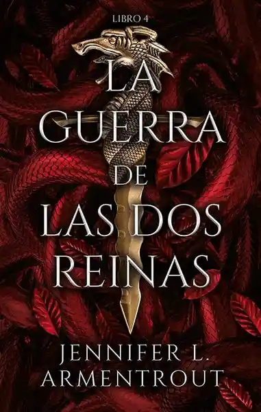 La Guerra de Las Dos Reinas - Armentrout Jennifer