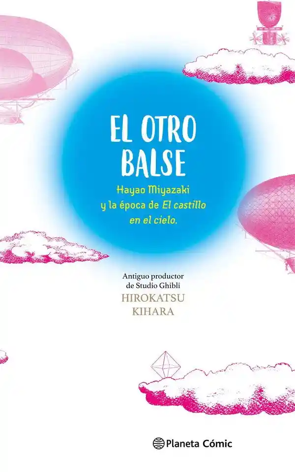 El Otro Balse: Hayao Miyazaki y La Epoca