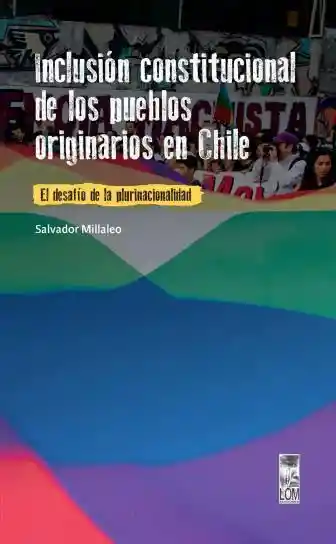 Inclusión Constitucional de Los Pueblos Originarios en Chile