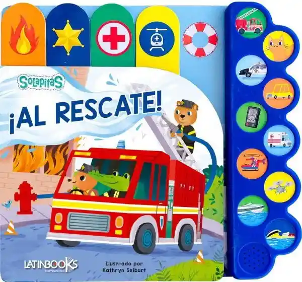 Al Rescate. Libro Con Sonido - Latinbooks