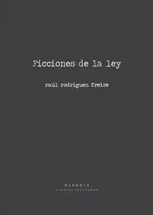 Ficciones de la Ley - Rodríguez Freire Raúl