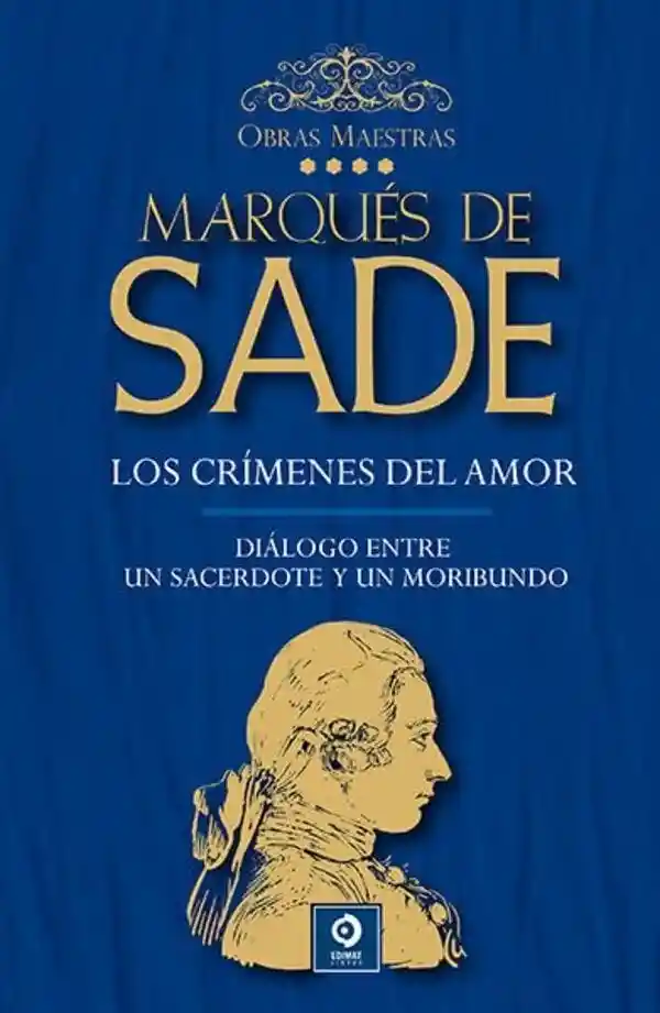 Marques de Sade Volumen Iv
