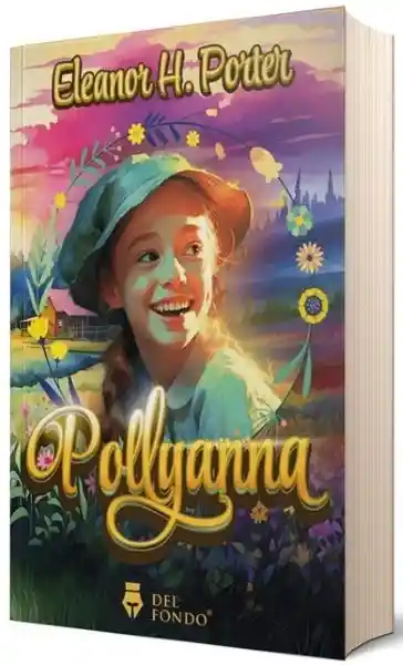 Pollyanna - Hodgman Porter Eleanor