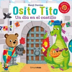 Osito Tito. Un Dia en el Castillo