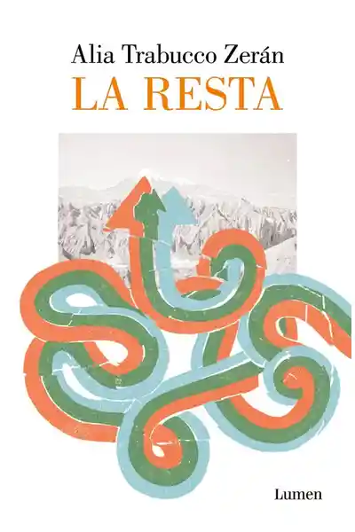 La Resta - Alia Trabucco Zerán