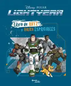 Lightyear. Libro de Arte y Viajes Espaciales