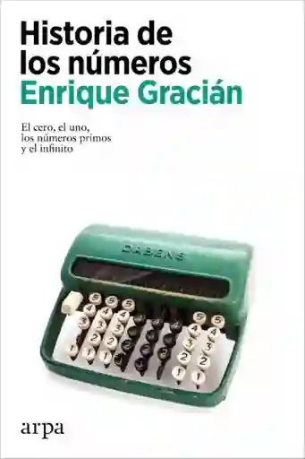 Historia de Los Números - Gracian Enrique