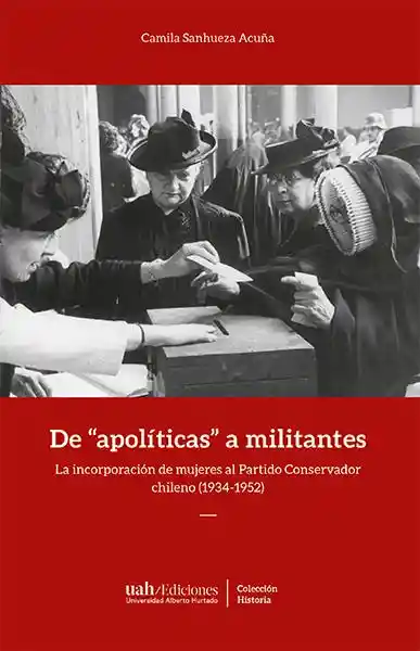 De Apoliticas a Militantes