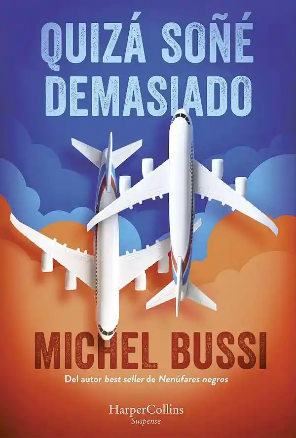 Quizá Soñé Demasiado